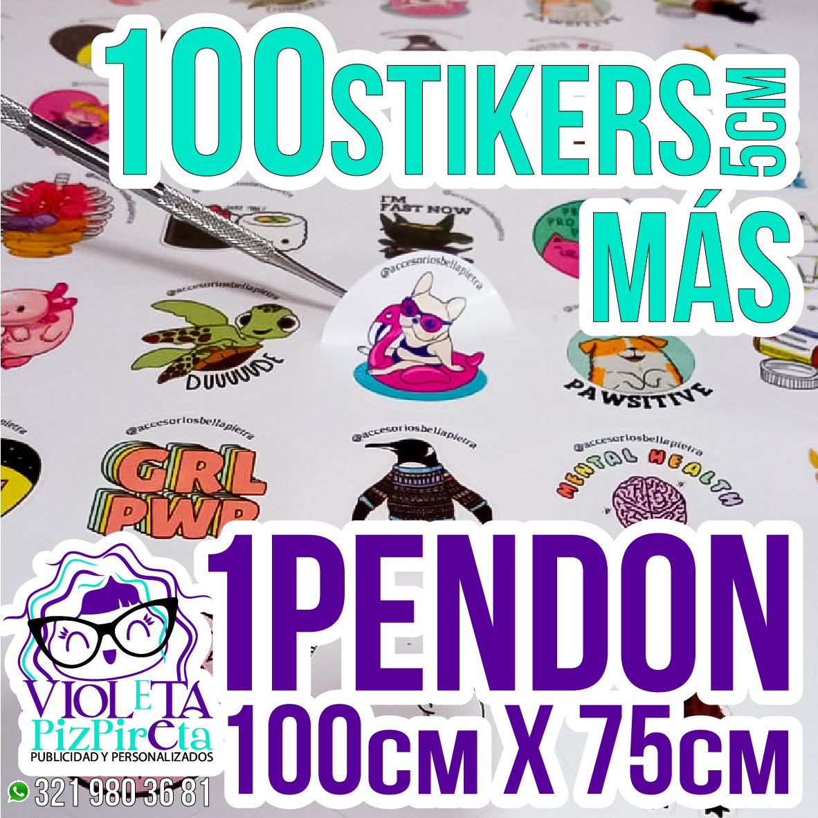 100 Stikers + 1 Pendón